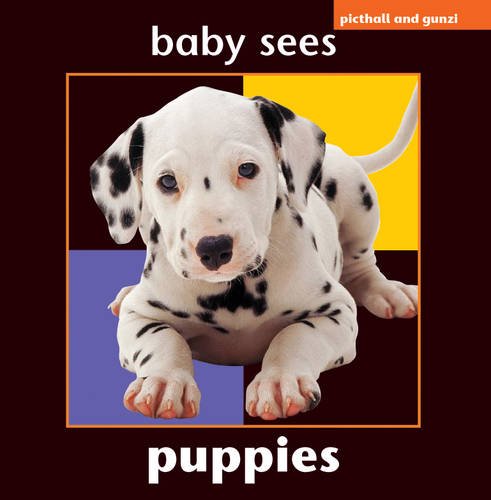 Baby Sees Animals: Puppies