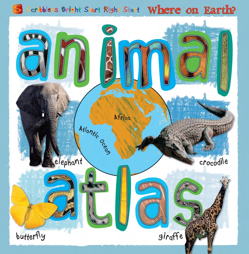 ANIMAL ATLAS (WHERE ON EARTH?) 