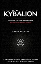 THE KYBALION - HERMETIC PHILOSOPHY - REVISED AND UPDATED EDITION