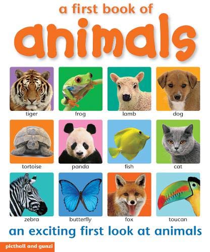 FIRST BOOK OF: ANIMALS