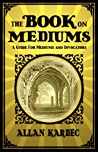 The Book on Mediums