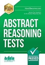 ABSTRACT REASONING TESTS: SAMPLE TEST QUESTIONS AND ANSWERS FOR THE ABSTRACT REASONING TESTS: 1