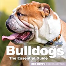 Bulldogs: The Essential Guide