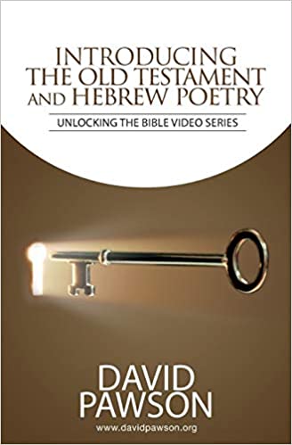 INTRODUCING The Old Testament and Hebrew Poetry