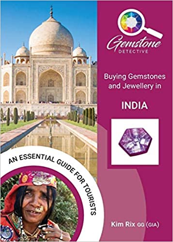 THE GEMSTONE DETECTIVE: BUYING GEMSTONES AND JEWELLERY IN INDIA