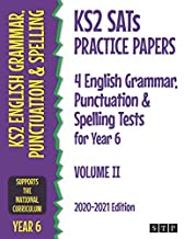 KS2 SATS PRACTICE PAPERS 4 ENGLISH GRAMMAR, PUNCTUATION AND SPELLING TESTS FOR YEAR 6