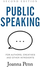 PUBLIC SPEAKING FOR AUTHORS, CREATIVES AND OTHER INTROVERTS