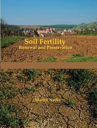 SOIL FERTILITY, RENEWAL AND PRESERVATION