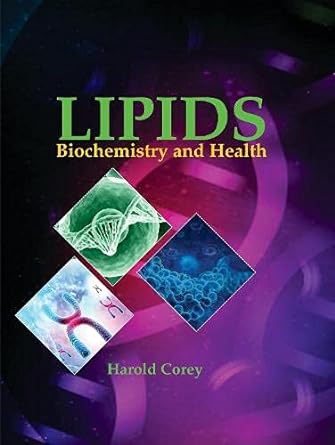 LIPIDS: BIOCHEMISTRY AND HEALTH