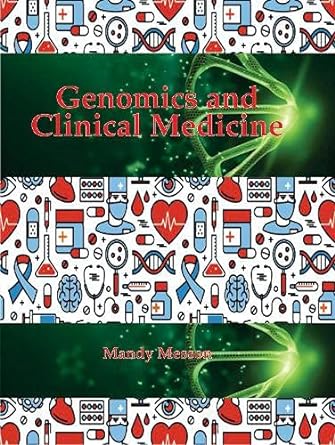 Genomics and Clinical Medicine