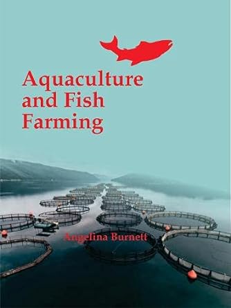 AQUACULTURE AND FISH FARMING