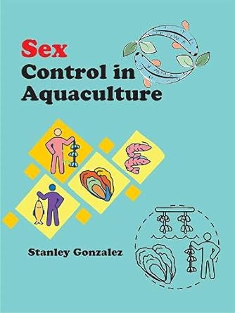 SEX CONTROL IN AQUACULTURE