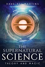 The Supernatural Science: Theory and Magic