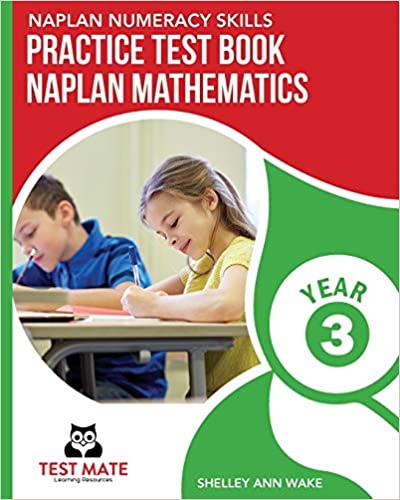 NAPLAN NUMERACY SKILLS PRACTICE TEST BOOK NAPLAN MATHEMATICS YEAR 3