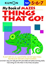 MY BOOK OF MAZES: THINGS THAT GO!: AGES 5-6-7