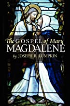 THE GOSPEL OF MARY MAGDALENE