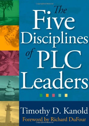 Five Disciplines of Plc Leaders (Essentials for Principals)