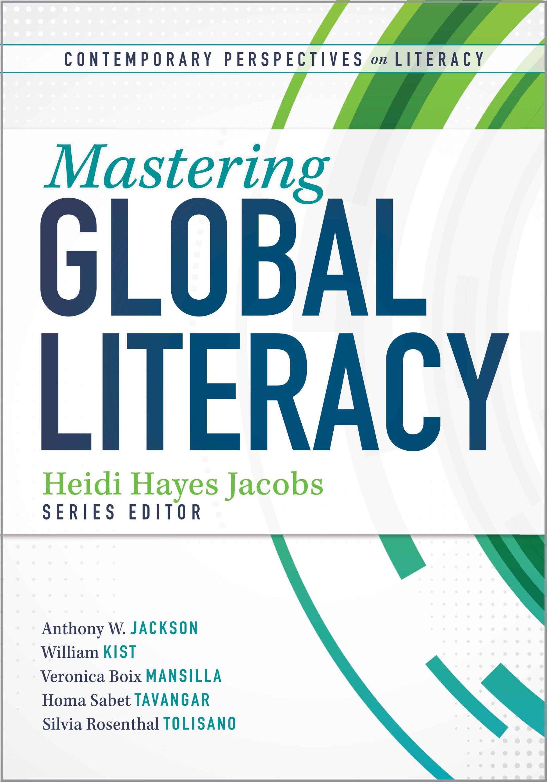 MASTERING GLOBAL LITERACY (CONTEMPORARY PERSPECTIVES ON LITERACY)