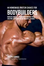 44 Homemade Protein Shakes for Bodybuilders