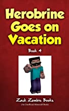 Herobrine Goes On Vacation: 4 