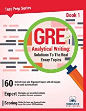 GRE Analytical Writing -- Book 1: Solutions to the Real Essay Topics (Test Prep)