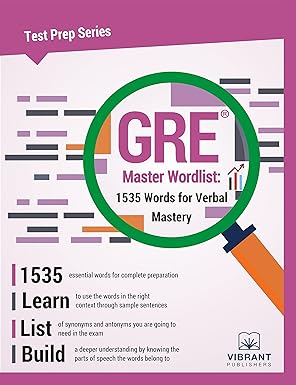 GRE MASTER WORDLIST: 1535 WORDS FOR VERBAL MASTERY 