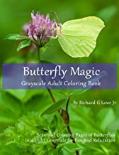 Butterfly Magic Grayscale Adult Coloring Book