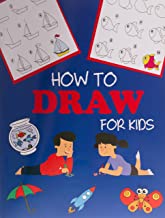 HOW TO DRAW FOR KIDS