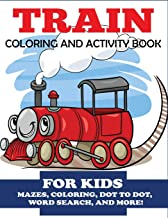TRAIN COLORING AND ACTIVITY BOOK FOR KIDS