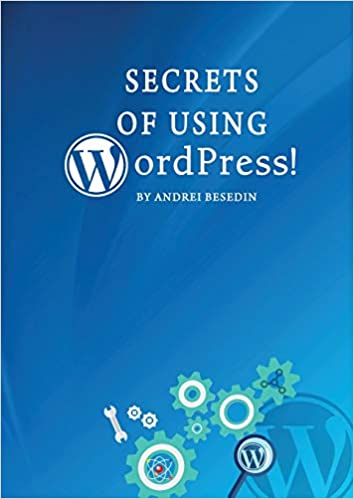 Secrets of Using Wordpress! 
