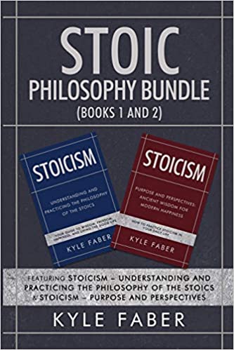 STOIC PHILOSOPHY BUNDLE (BOOKS 1 AND 2)