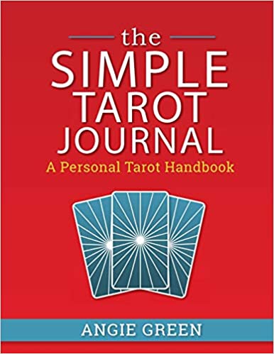 The Simple Tarot Journal: A Personal Tarot Handbook 