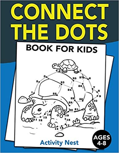 CONNECT THE DOTS BOOK FOR KIDS AGES 4-8