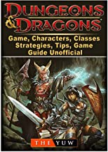 DUNGEONS AND DRAGONS BOARD GAME, CHARACTERS, CLASSES, STRATEGIES, TIPS, GAME GUIDE UNOFFICIAL
