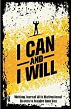 Writing Journal With Motivational Quotes: Diary With Motivational Quotes of the Day to Inspire Your Thoughts