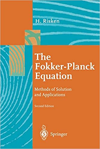 The Fokker-Planck Equation: Methods of Solution and Applications: 18 (Springer Series in Synergetics