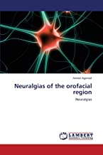 Neuralgias of the Orofacial Region