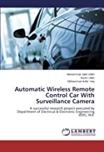 Automatic Wireless Remote Control Car with Surveillance Camera