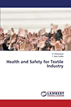 HEALTH AND SAFETY FOR TEXTILE INDUSTRY
