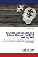 Multiple Intelligences and Critical Thinking on Ielts Writing Skill