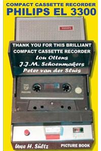 Compact Cassette Recorder Philips EL 3300 - Thank you for this brilliant Compact Cassette Recorder
