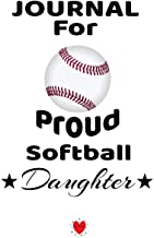 Notebook For Proud Softball Daughter