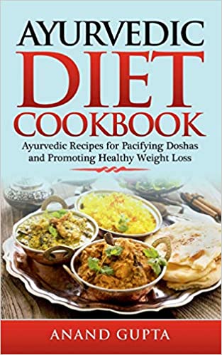 Ayurvedic Diet Cookbook