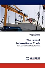 THE LAW OF INTERNATIONAL TRADE