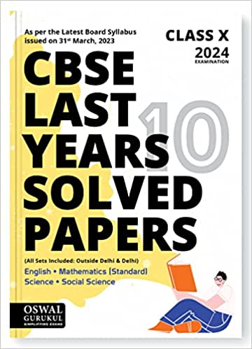 OSWAL - GURUKUL LAST YEARS 10 SOLVED PAPERS FOR CBSE CLASS 10 EXAM 2024 