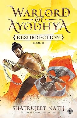WARLORD OF AYODHYA: BOOK 2 - RESURRECTION