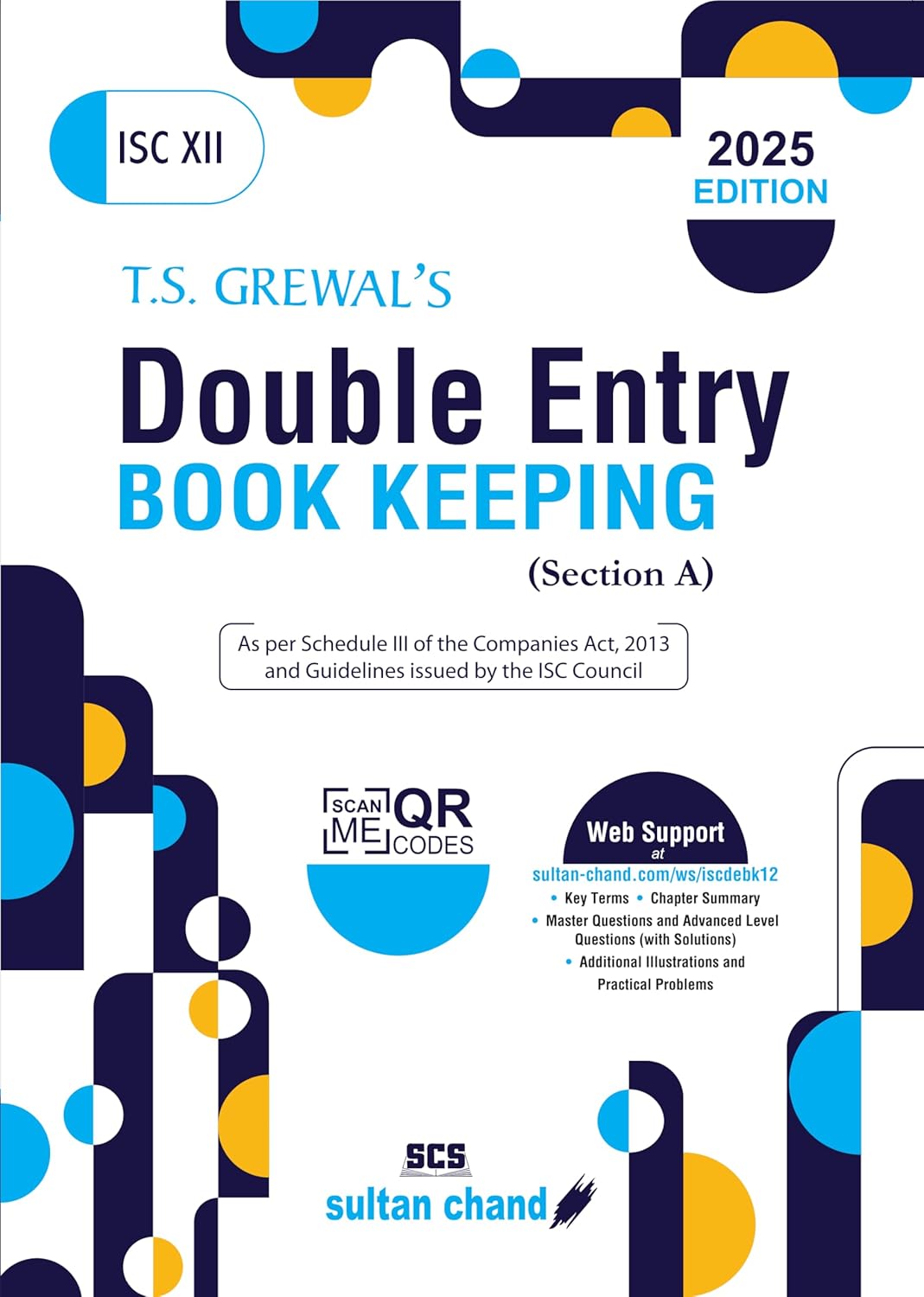 T.S. GREWAL'S DOUBLE ENTRY BOOK KEEPING (SECTION A) - ISC XII (2024-25 EXAMINATION)