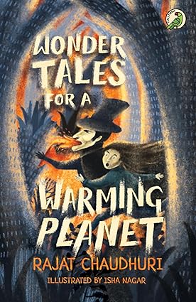 Wonder Tales For A Warming Planet