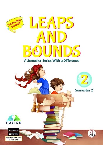 Leaps and Bounds Book 2- Term 2 : Based on NEP 2020 & NCF 2023