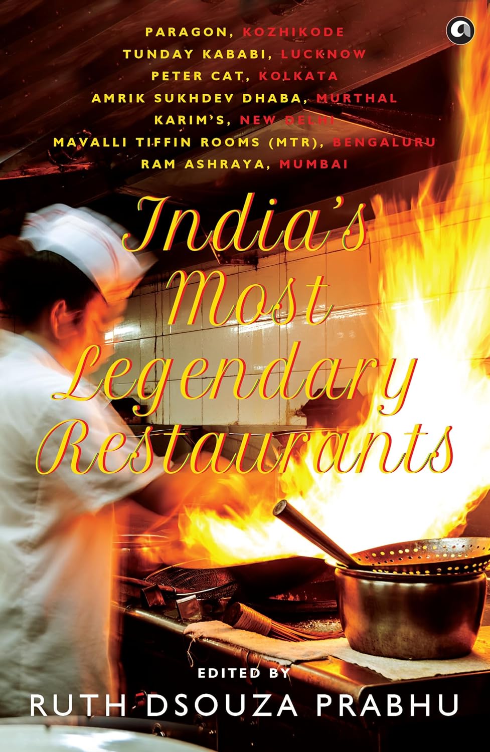 India'S Most Legandary Restaurants